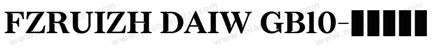 FZRUIZH DAIW GB10字体转换